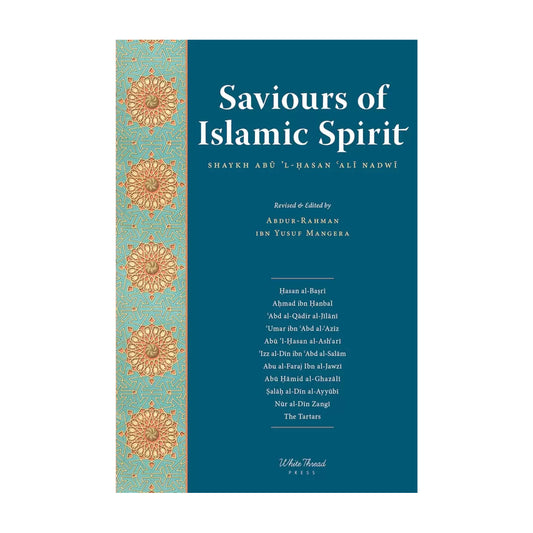 Saviours Of Islamic Spirit