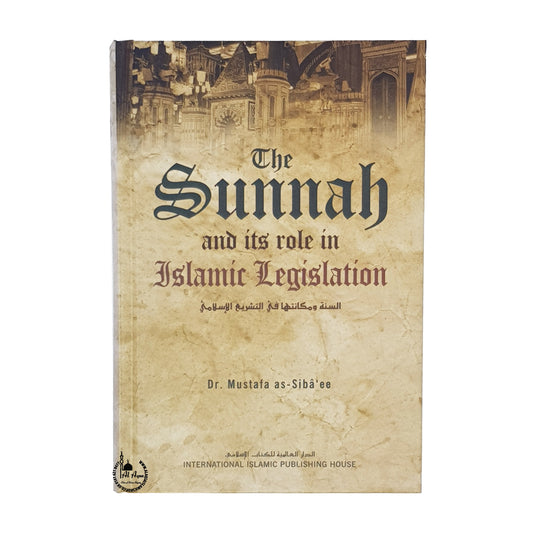 The Sunnah and its Role in Islamic Legislation