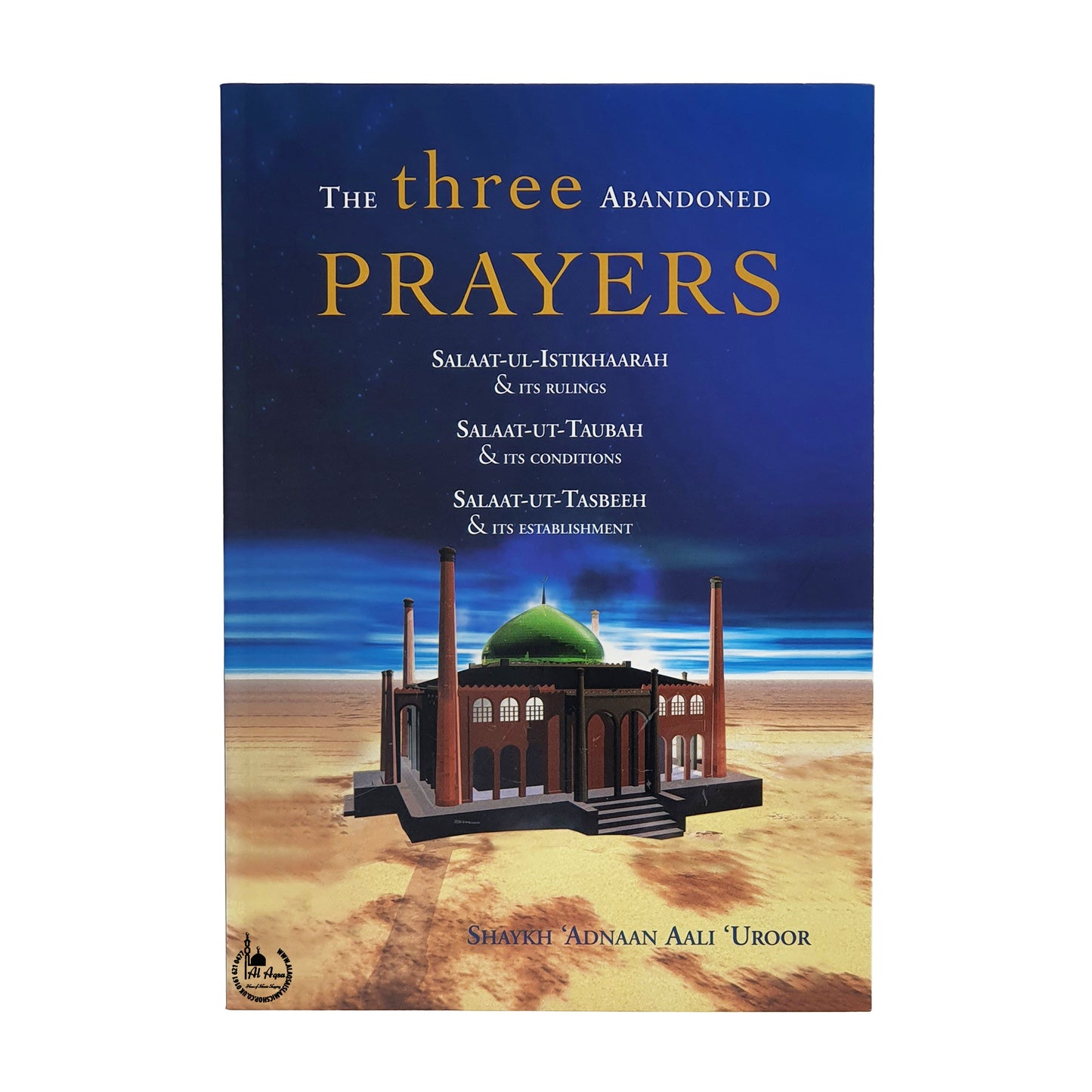 The three abandoned prayers