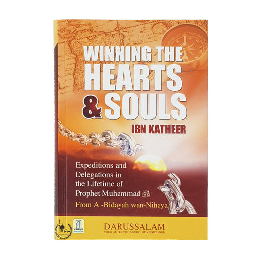 Winning the Hearts and Souls Ibn Katheer